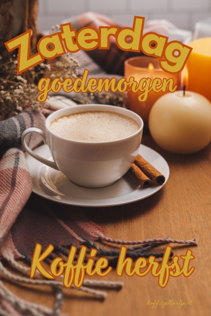 zaterdag goedemorgen koffie